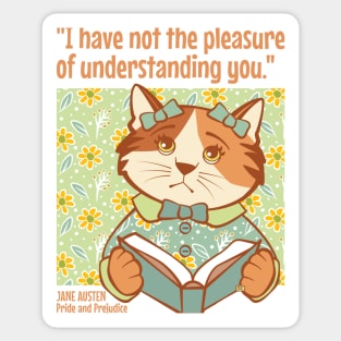 Jane Austen Pride and Prejudice Quote Cat Sticker